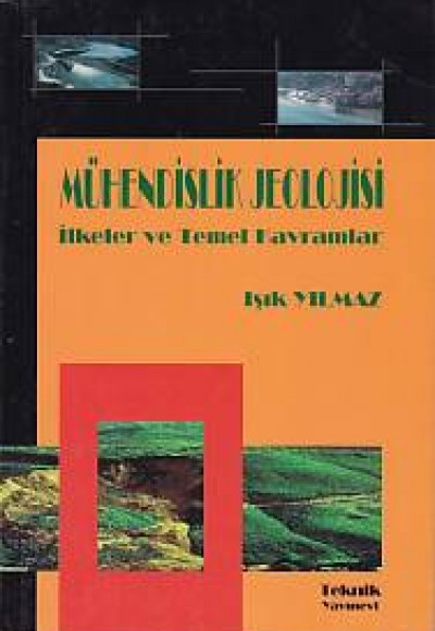 Mühendislik Jeolojisi - İlkeler ve Temel Kavramlar