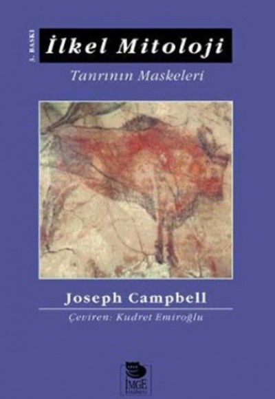 İlkel Mitoloji / Tanrının Maskeleri 1.Cilt