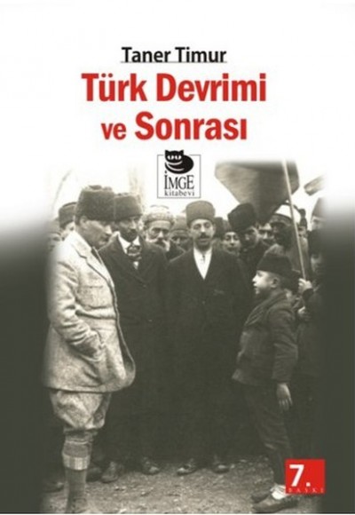 Türk Devrimi Ve Sonrası