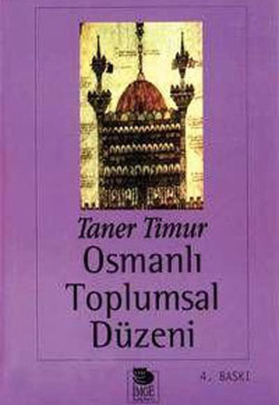 Osmanlı Toplumsal Düzeni