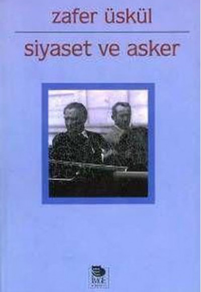 Siyaset ve Asker Cumhuriyet Döneminde Sıkıyönetim Uygulamaları