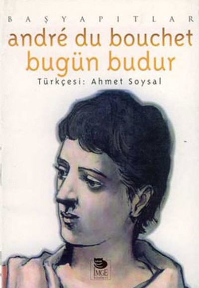 Bugün Budur