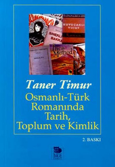 Osmanlı-Türk Romanında Tarih, Toplum ve Kimlik