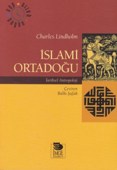 İslami Ortadoğu - Tarihsel Antropoloji