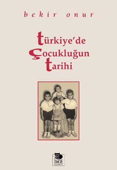 Türkiye’de Çocukluğun Tarihi