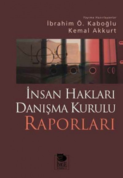 İnsan Hakları Danışma Kurulu Raporları