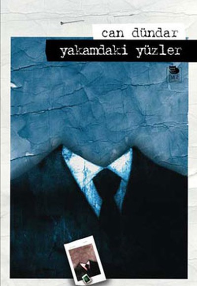 Yakamdaki Yüzler