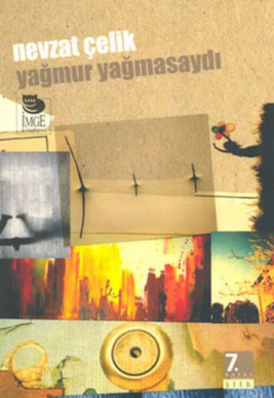 Yağmur Yağmasaydı