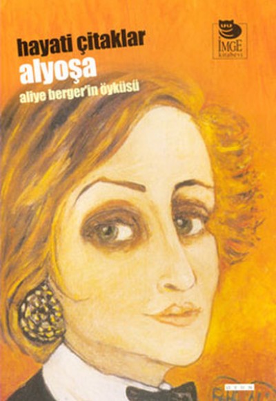Alyoşa - Aliye Berger’in Öyküsü