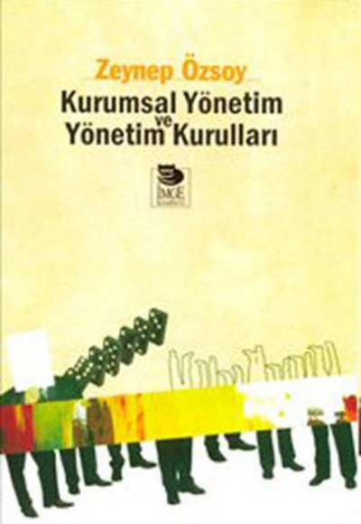 Kurumsal Yönetim ve Yönetim Kurumları