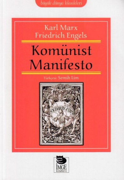 Büyük Dünya Klasikleri - Komünist Manifesto