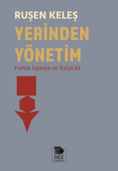 Yerinden Yönetim - Fransa İspanya ve İtalya'da