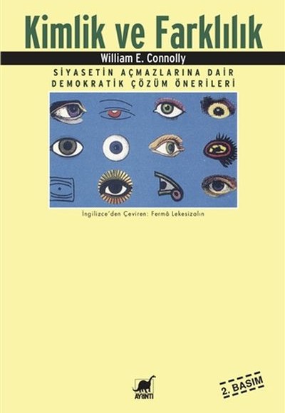 Kimlik ve Farklılık Siyasetin Açmazlarına Dair Demokratik Çözüm Önerileri