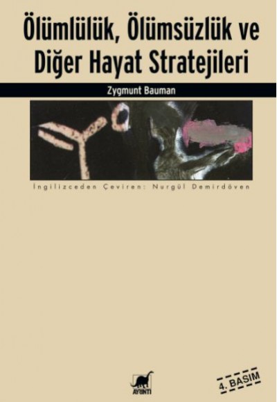 Ölümlülük Ölümsüzlük ve Diğer Hayat Stratejileri