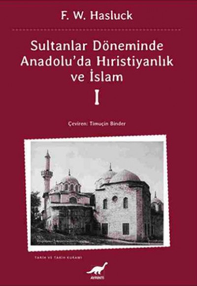 Sultanlar Döneminde Anadolu'da Hıristiyanlık ve İslam