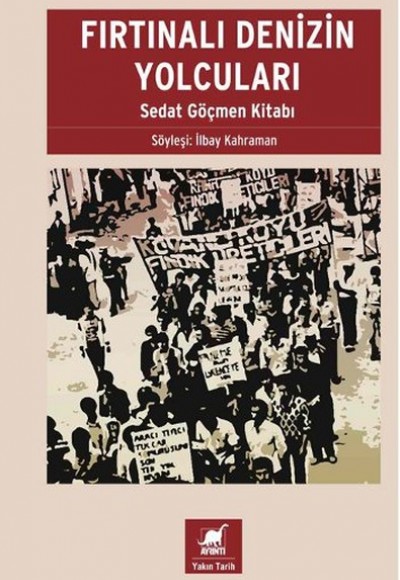 Fırtınalı Denizin Yolcuları - Sedat Göçmen Kitabı