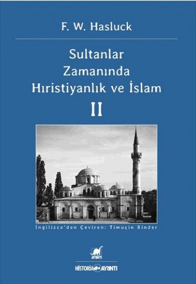 Sultanlar Zamanında Hıristiyanlık ve İslam - 2