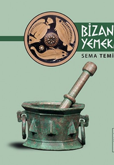 Bizanslı Yemekler