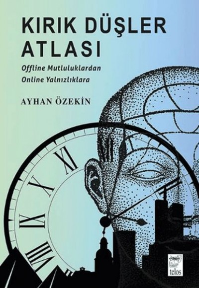 Kırık Düşler Atlası