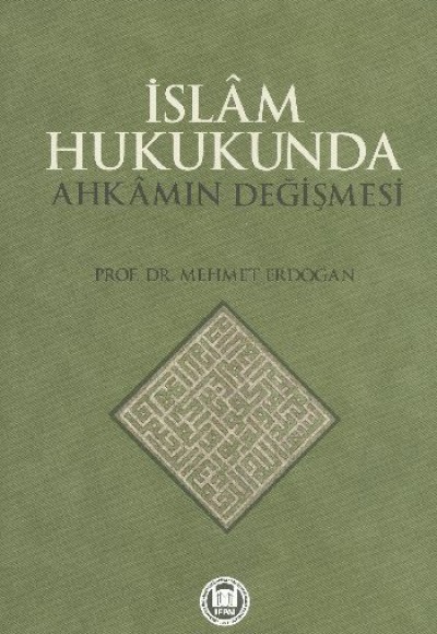 İslam Hukukunda Ahkamın Değişmesi