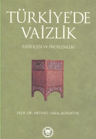 Türkiye'de Vaizlik  Tarihçesi ve Problemleri