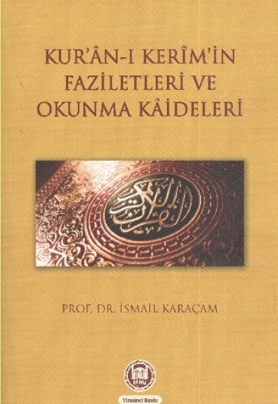 Kur'an-ı Kerim'in Faziletleri ve Okunma Kaideleri