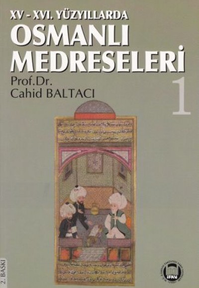 15-16. Yüzyıllarda Osmanlı Medreseleri (2 Cilt Takım)