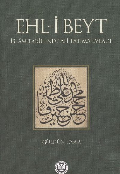 Ehl-i Beyt  İslam Tarihinde Ali-Fatıma Evladı