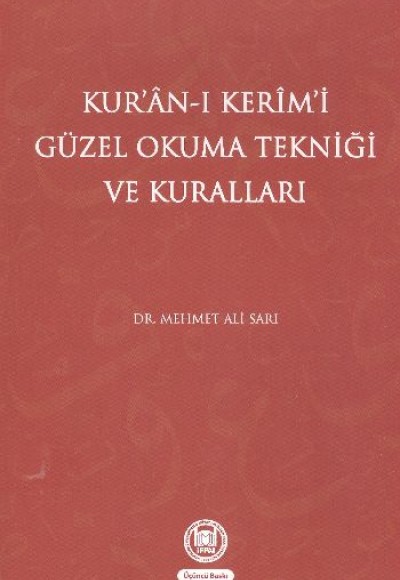 Kur'an-ı Kerim'i Güzel Okuma Tekniği ve Kuralları