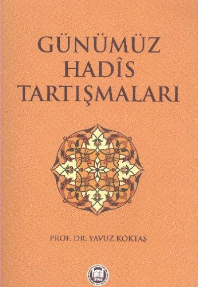 Günümüz Hadis Tartışmaları