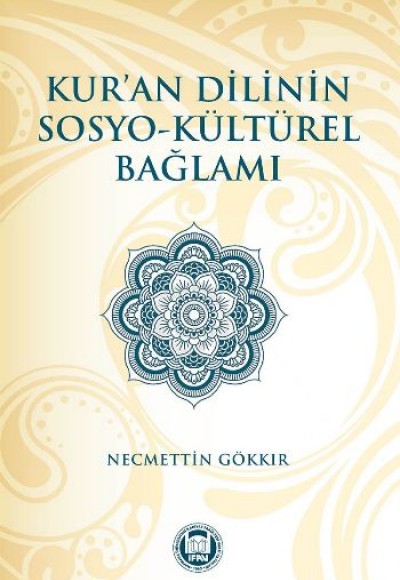 Kur'an Dilinin Sosyo-Kültürel Bağlamı