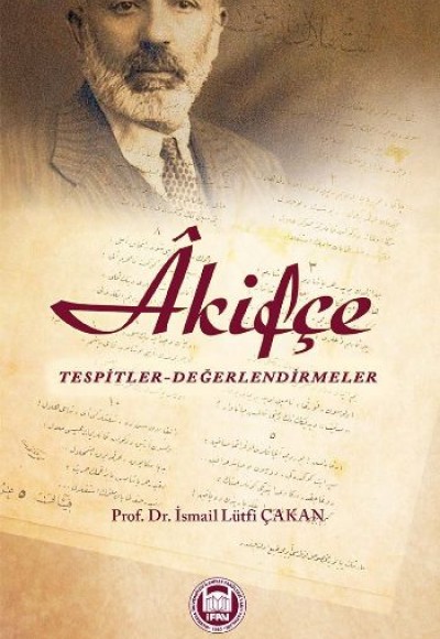 Akifçe Tespitler-Değerlendirmeler