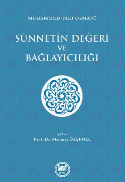 Sünnetin Değeri ve Bağlayıcılığı