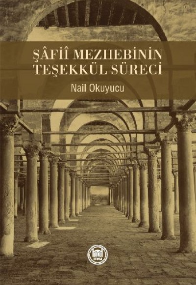 Şafii Mezhebinin Teşekkül Süreci