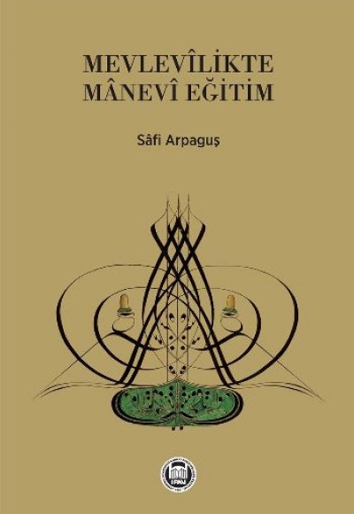 Mevlevilikte Manevi Eğitim