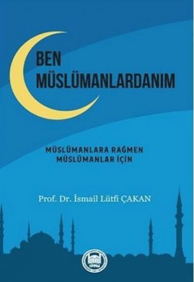 Ben Müslümanlardanım