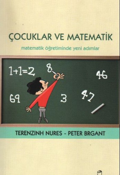 Çocuklar ve Matematik  Matematik Öğretiminde Yeni Adımlar