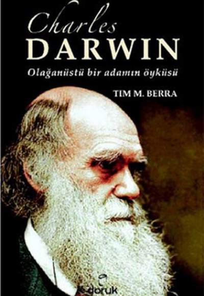 Charles Darwin  Olağanüstü Bir Adamın Öyküsü