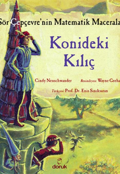 Sör Çepçevre'nin Matematik Maceraları - Konideki Kılıç