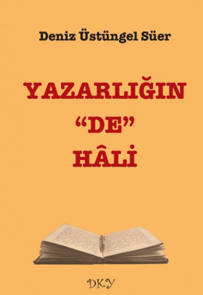 Yazarlığın "De" Hali