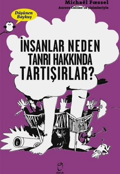 İnsanlar Neden Tanrılar Hakkında Tartışırlar? - Düşünen Baykuş