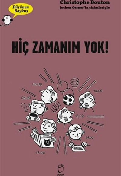 Hiç Zamanım Yok! - Düşünen Baykuş