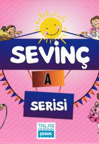 Sevinç A Serisi 9+ Yaş