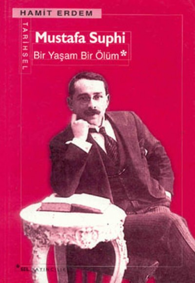 Mustafa Suphi Bir Yaşam-Bir Ölüm