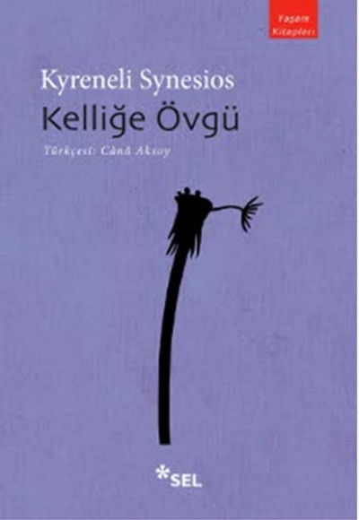 Kelliğe Övgü