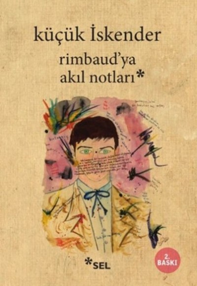 Rimbaud'ya Akıl Notları