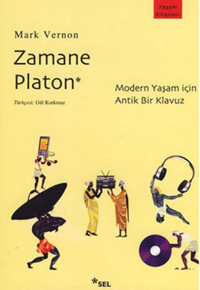 Zamane Platon (Modern Yaşam İçin Antik Bir Klavuz)