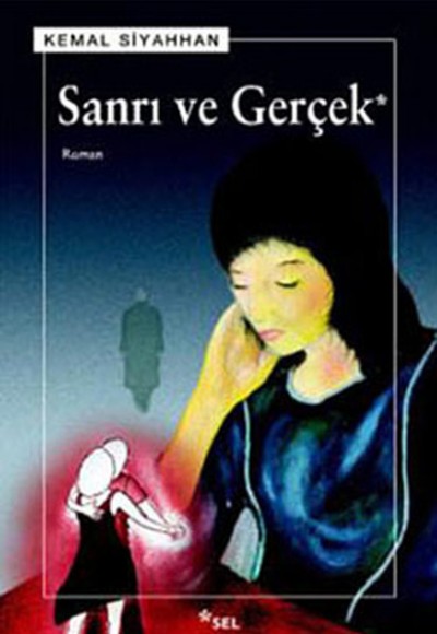 Sanrı ve Gerçek