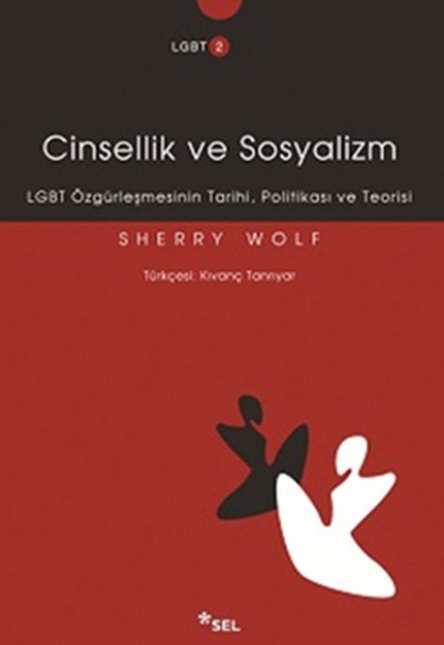 Cinsellik ve Sosyalizm  LGBT Özgürleşmesinin Tarihi, Politikası ve Teorisi