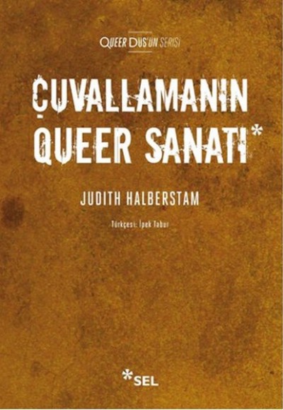 Çuvallamanın Queer Sanatı